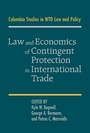 Cover: Law and Economics of Contingent Protection in International Trade - Cambridge University Press