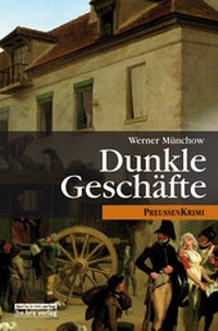 Enlarge image Cover: Dunkle Geschäfte - BeBra Verlag