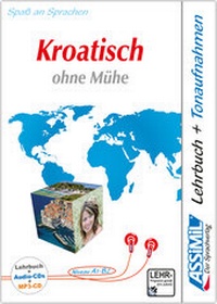 Abbildung von: Assimil Kroatisch ohne Mühe - Audio-Plus-Sprachkurs - Niveau A1-B2 - ASSiMiL