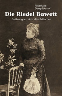 Abbildung von: Die Riedel Bawett - Bayerland
