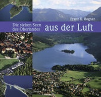 Abbildung von: Die sieben Seen des Oberlandes aus der Luft - Bayerland