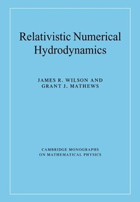 Enlarge image Cover: Relativistic Numerical Hydrodynamics - Cambridge University Press