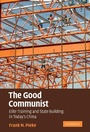 Cover: The Good Communist - Cambridge University Press