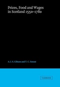 Cover: Prices, Food and Wages in Scotland, 1550-1780 - Cambridge University Press