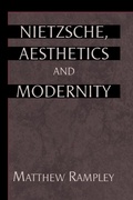 Cover: Nietzsche, Aesthetics and Modernity - Cambridge University Press