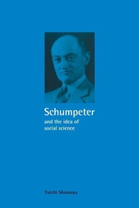 Enlarge image Cover: Schumpeter and the Idea of Social Science - Cambridge University Press