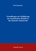 Abbildung von: Grundfragen zur Einführung des monistischen Modells in das deutsche Aktienrecht - Kovac, Dr. Verlag