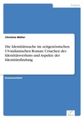 Cover: Die Identitaetssuche im zeitgenoessischen US-indianischen Roman - diplom.de