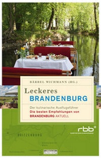 Abbildung von: Leckeres Brandenburg - bebra verlag