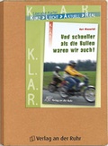 Cover: K.L.A.R. - Literatur-Kartei: Und schneller als die Bullen waren wir auch! - Verlag an der Ruhr