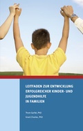 Cover: Leitfaden zur Entwicklung erfolgreicher Kinder- und Jugendhilfe in Familien - Edition Konturen