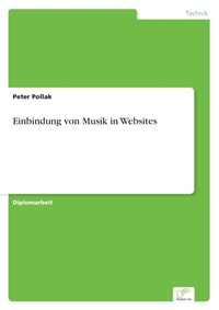Enlarge image Cover: Einbindung von Musik in Websites - diplom.de