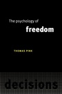 Cover: The Psychology of Freedom - Cambridge University Press
