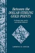 Cover: Between the Dollar-Sterling Gold Points - Cambridge University Press