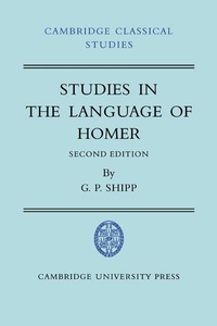 Enlarge image Cover: Studies in The Language of Homer - Cambridge University Press