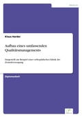 Cover: Aufbau eines umfassenden Qualitaetsmanagements - diplom.de