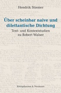 Cover: &Uuml;ber scheinbar naive und dilettantische Dichtung - K&ouml;nigshausen & Neumann
