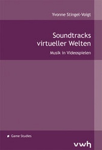 Abbildung von: Soundtracks virtueller Welten - Hülsbusch, W