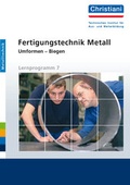 Cover: Fertigungstechnik Metall - Umformen - Biegen - Christiani, Paul