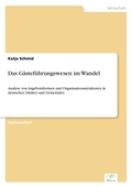 Cover: Das Gaestefuehrungswesen im Wandel - diplom.de
