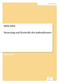 Cover: Steuerung und Kontrolle des Aussendienstes - diplom.de