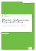 Cover: EDV-gestuetztes Maengelmanagement als Beitrag zur Qualitaetssicherung - diplom.de
