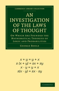 Abbildung von: An Investigation of the Laws of Thought - Cambridge University Press