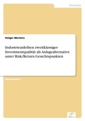 Cover: Industrieanleihen zweitklassiger Investmentqualitaet als Anlagealternative unter Risk/Return Gesichtspunkten - diplom.de