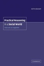 Cover: Practical Reasoning in a Social World - Cambridge University Press