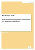 Cover: Personalbeurteilungssysteme als Instrument der Mitarbeitermotivation - diplom.de