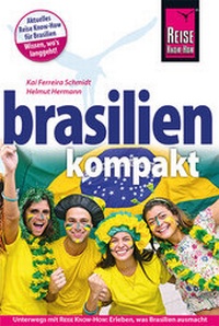 Abbildung von: Brasilien kompakt - Reise Know-How Verlag Dr. Hans-R. Grundmann GmbH