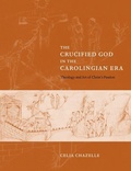 Cover: The Crucified God in the Carolingian Era - Cambridge University Press