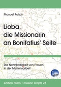 Cover: Lioba, die Missionarin an Bonifatius' Seite - Verlag f&uuml;r Kultur und Wissenschaft