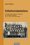 Cover: Schulvers&auml;umnisse - Husum Druck- und Verlagsgesellschaft