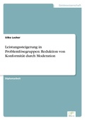 Cover: Leistungssteigerung in Problemloesegruppen - diplom.de