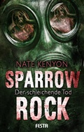 Cover: Sparrow Rock - Der schleichende Tod - Festa Verlag