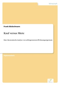 Enlarge image Cover: Kauf versus Miete - diplom.de