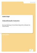 Cover: Zukunftsmarkt Senioren - diplom.de