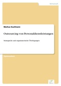 Cover: Outsourcing von Personaldienstleistungen - diplom.de