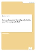 Cover: Umwandlung einer Kapitalgesellschaft in eine Personengesellschaft - diplom.de