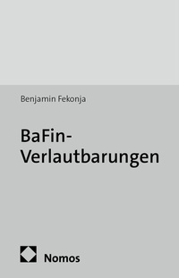 Abbildung von: BaFin-Verlautbarungen - Nomos