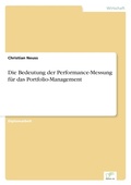 Cover: Die Bedeutung der Performance-Messung fuer das Portfolio-Management - diplom.de