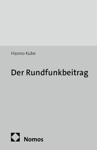Abbildung von: Der Rundfunkbeitrag - Nomos