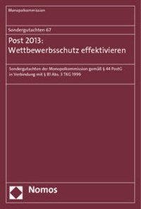 Abbildung von: Sondergutachten 67: Post 2013: Wettbewerbsschutz effektivieren - Nomos