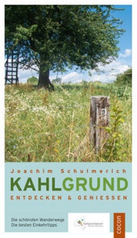 Abbildung von: Kahlgrund entdecken & genießen - CoCon-Verlag