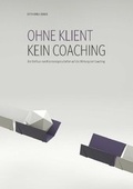 Cover: Ohne Klient kein Coaching - wvb Wissenschaftlicher Verlag Berlin