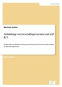 Cover: Abbildung von Geschaeftsprozessen mit SAP R/3 - diplom.de