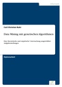 Cover: Data Mining mit genetischen Algorithmen - diplom.de