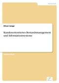 Cover: Kundenorientiertes Bestandsmanagement und Informationssysteme - diplom.de