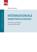 Cover: Internationale Markterschlie&szlig;ung - mi-Wirtschaftsbuch